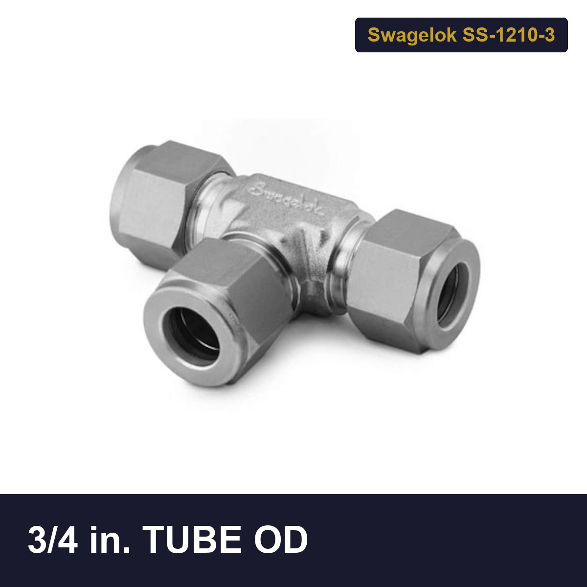 Swagelok SS-1210-3 Union Tee, 3/4 In. Tube OD Swagelok SS-1210-3 Union Tee, 3/4 In. Tube OD